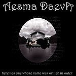 Here Lies One Whose Name Was Written In Water Lyrics Aesma Daeva