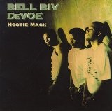 Hootie Mack Lyrics Bell Biv DeVoe