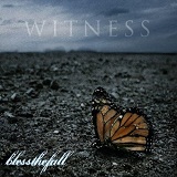 Witness Lyrics Blessthefall