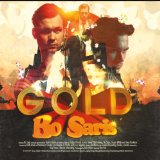 Gold Lyrics Bo Saris