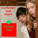 Present Face - Single Lyrics Garfunkel And Oates