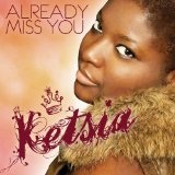 Already Miss You Lyrics Ketsia