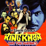King Khan And The Shrines