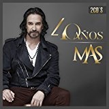 40 Años Lyrics Marco Antonio Solis