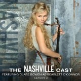 Clare Bowen as Scarlett O'Connor: Season 2 Lyrics Nashville Cast