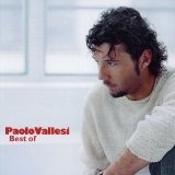 Best Of Paolo Vallesi Lyrics Paolo Vallesi