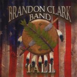 Tall Lyrics The Brandon Clark Band