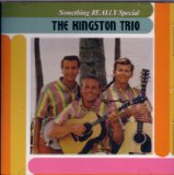 Something Special Lyrics The Kingston Trio