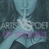 Keep Your Secrets Lyrics Artist Vs Poet