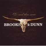 Number 1's... And Then Some Lyrics Brooks & Dunn
