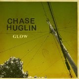 Glow (EP) Lyrics Chase Huglin