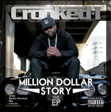 Million Dollar $tory (EP) Lyrics Crooked I