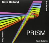 Prism  Lyrics Dave Holland