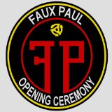 Opening Ceremony Lyrics Faux Paul