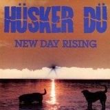 New Day Rising Lyrics Hüsker Dü