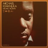 Home Again Lyrics Michael Kiwanuka