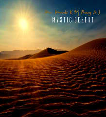 Mystic Desert Lyrics Mr. Moods & Dj Racy A.J