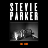 The Cure (Single) Lyrics Stevie Parker