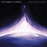 Nuclear Winter Lyrics The Lonely Forest