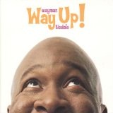 Way Up! Lyrics Wayman Tisdale