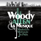 De Manhattan Midnight In Paris Lyrics Woody Allen & La Musique