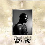 Shabba (Single) Lyrics A$AP Ferg