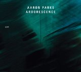 Arborescence Lyrics Aaron Parks