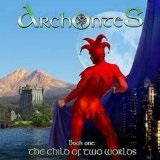 Book One: The Child Of Two Worlds Lyrics Archontes