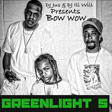 Greenlight 5 (Mixtape) Lyrics Bow Wow