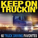 Keep On Truckin' Lyrics Dave Dudley