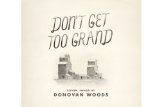 Don't Get Too Grand Lyrics Donovan Woods