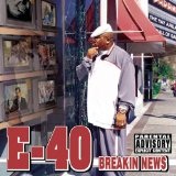 Breakin News Lyrics E-40