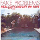 Real Ghosts Caught On Tape Lyrics Fake Problems