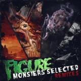Monsters Selected Remixes Lyrics Figure