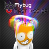First Kiss (EP) Lyrics Flybug