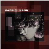 Miscellaneous Lyrics Gabriel Mann