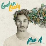 Plan A Lyrics Graham Candy