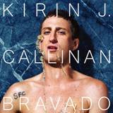 Bravado Lyrics Kirin J Callinan