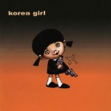 Korea girl Lyrics korea girl