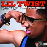 Turn't Up (Single) Lyrics Lil Twist