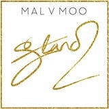 Stand (Single) Lyrics Mal V Moo