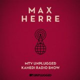 MTV Unplugged Kahedi Radio Show Lyrics Max Herre