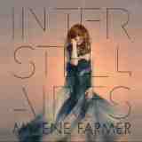 Interstellaires Lyrics Mylene Farmer
