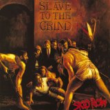 Slave To The Grind Lyrics Skid Row