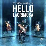 Hello / Lacrimosa Lyrics The Piano Guys