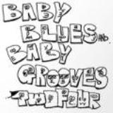 Baby Blues & Baby Grooves Lyrics 24-twofour-
