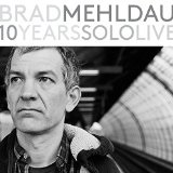 10 Years Solo Lyrics Brad Mehldau