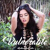 Vulnerable (Single) Lyrics Calina