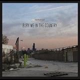 Bury Me in the Country (EP) Lyrics Dastardly