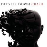 Crash Lyrics Decyfer Down